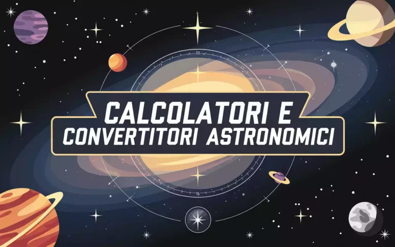 Calcolatori e Convertitori Astronomici